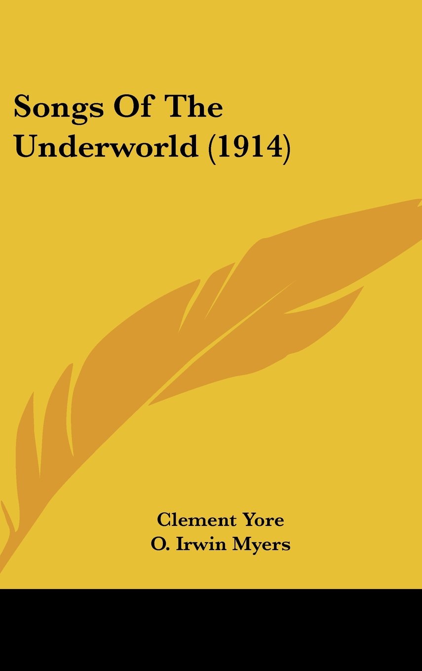 Songs Of The Underworld (1914) Contemporary literature