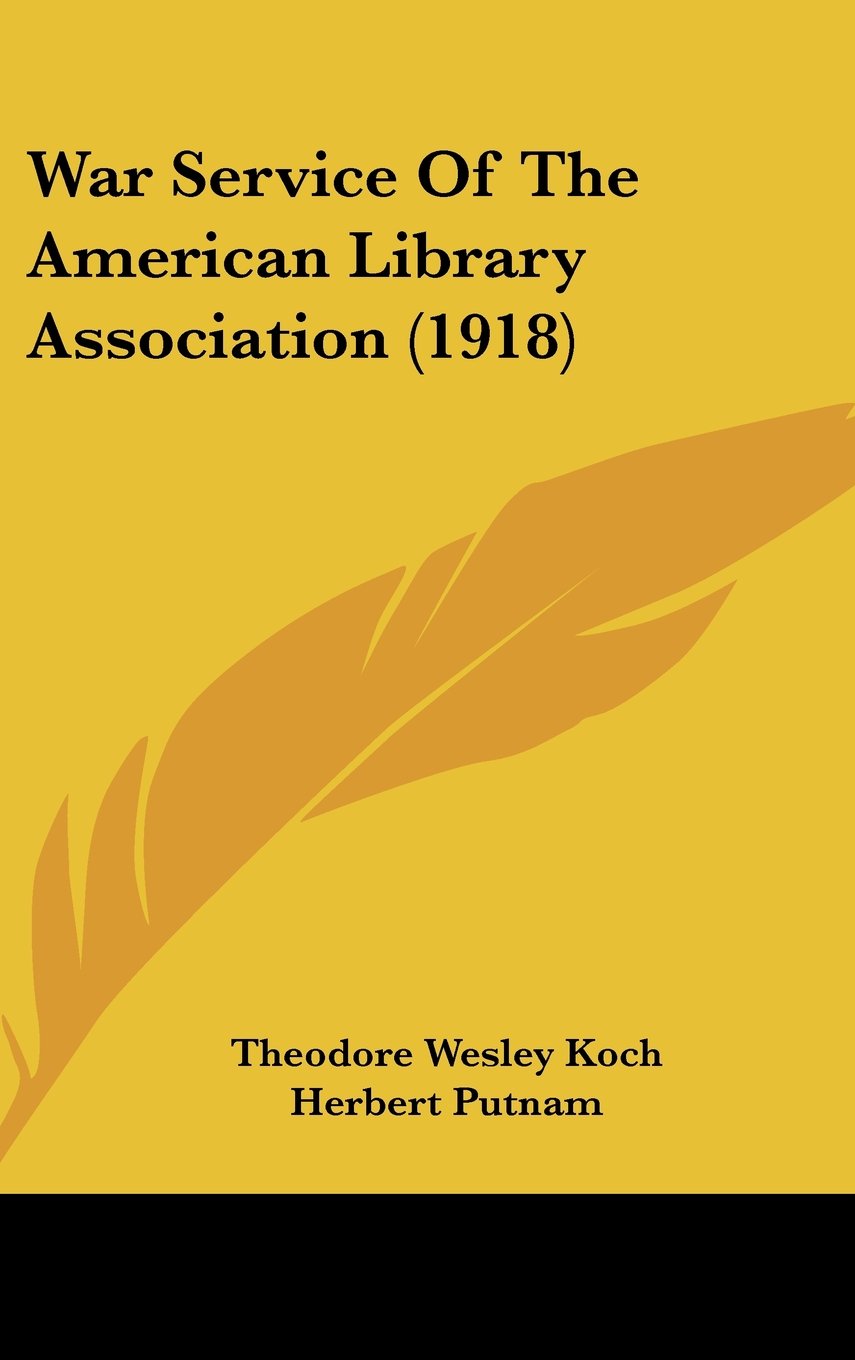 War Service Of The American Library Association (1918) Contemporary literature