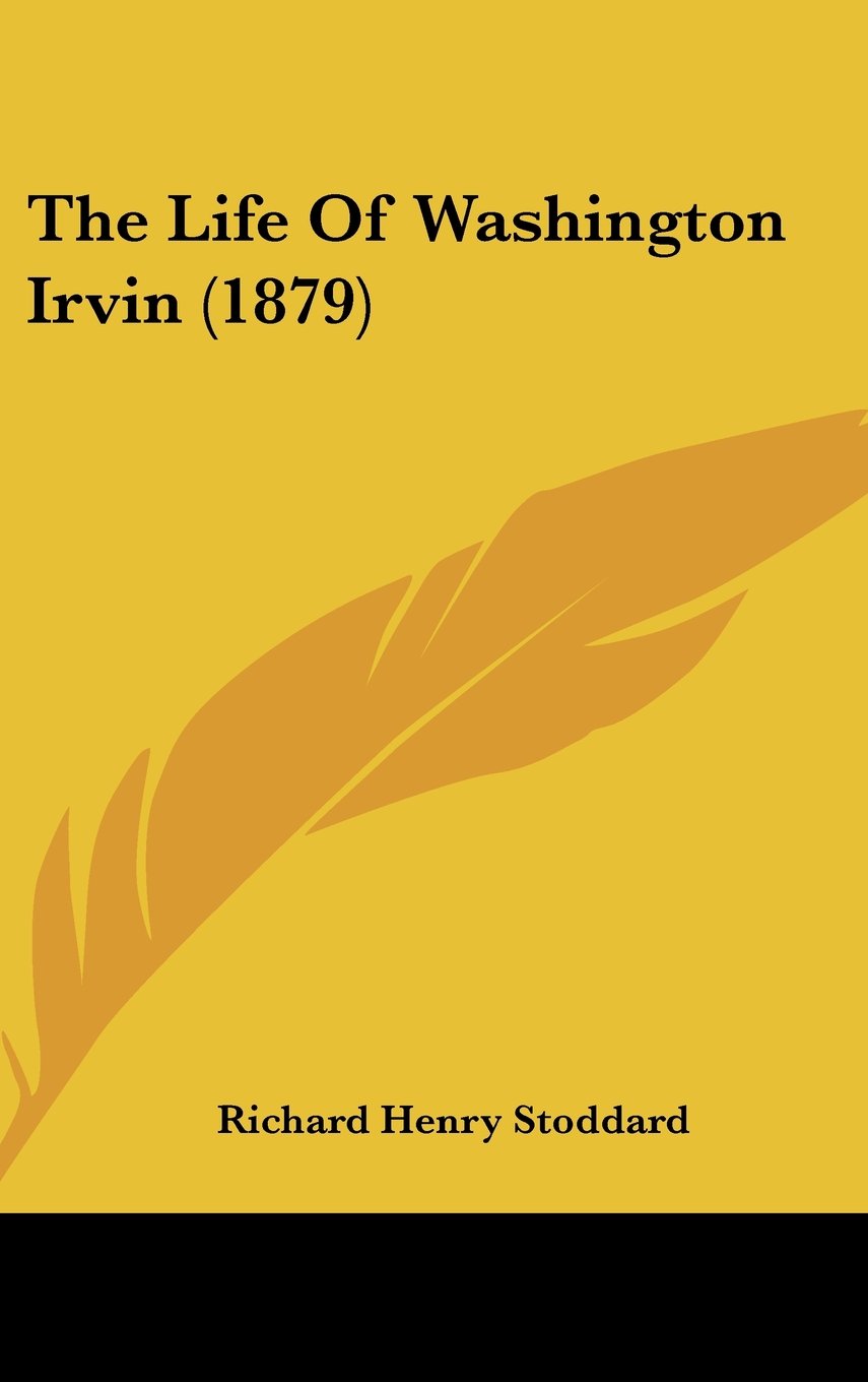 The Life of Washington Irvin (1879) Contemporary literature