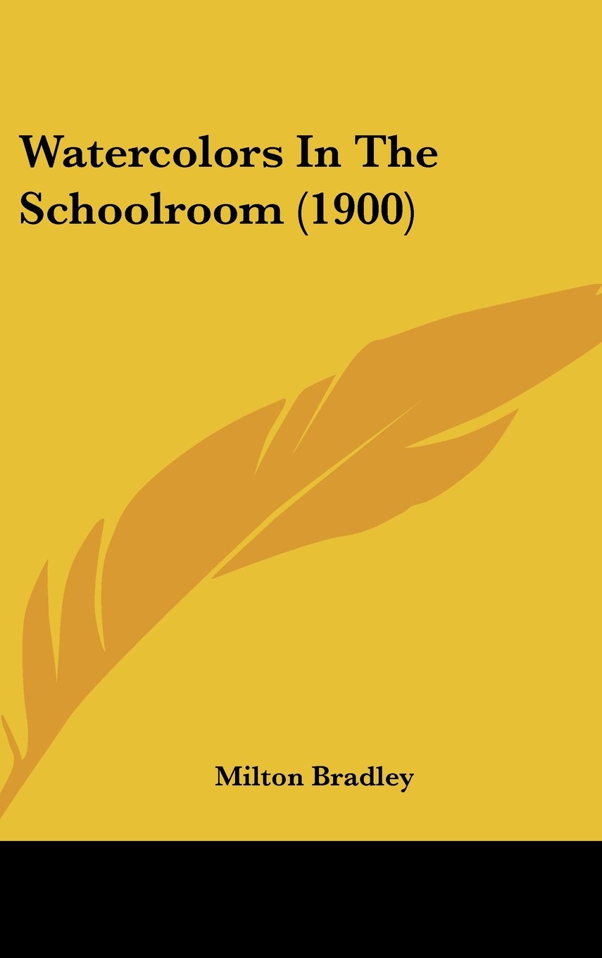 Watercolors In The Schoolroom (1900) Contemporary literature