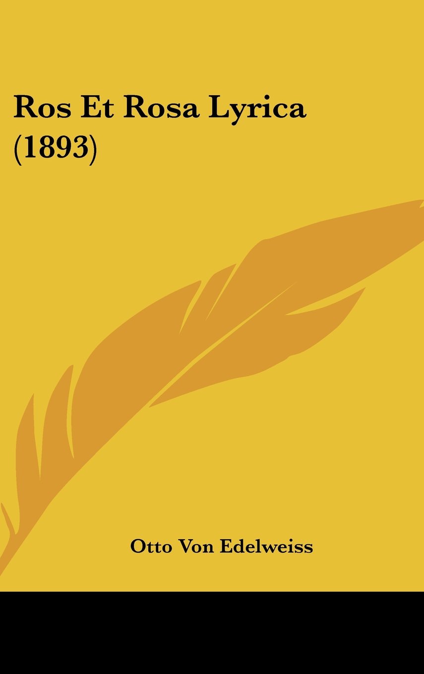 Ros Et Rosa Lyrica (1893) Contemporary literature