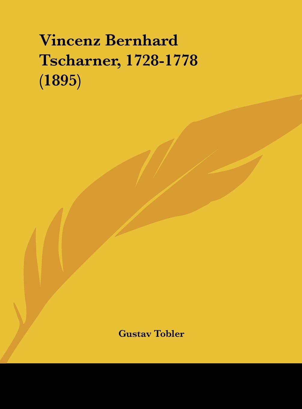 Vincenz Bernhard Tscharner, 1728-1778 (1895) Contemporary literature