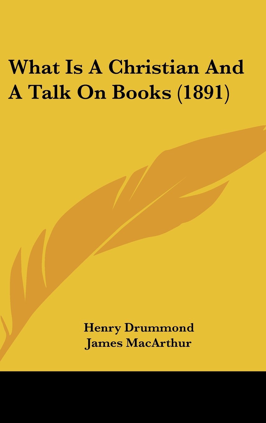 What Is A Christian And A Talk On Books (1891) Contemporary literature