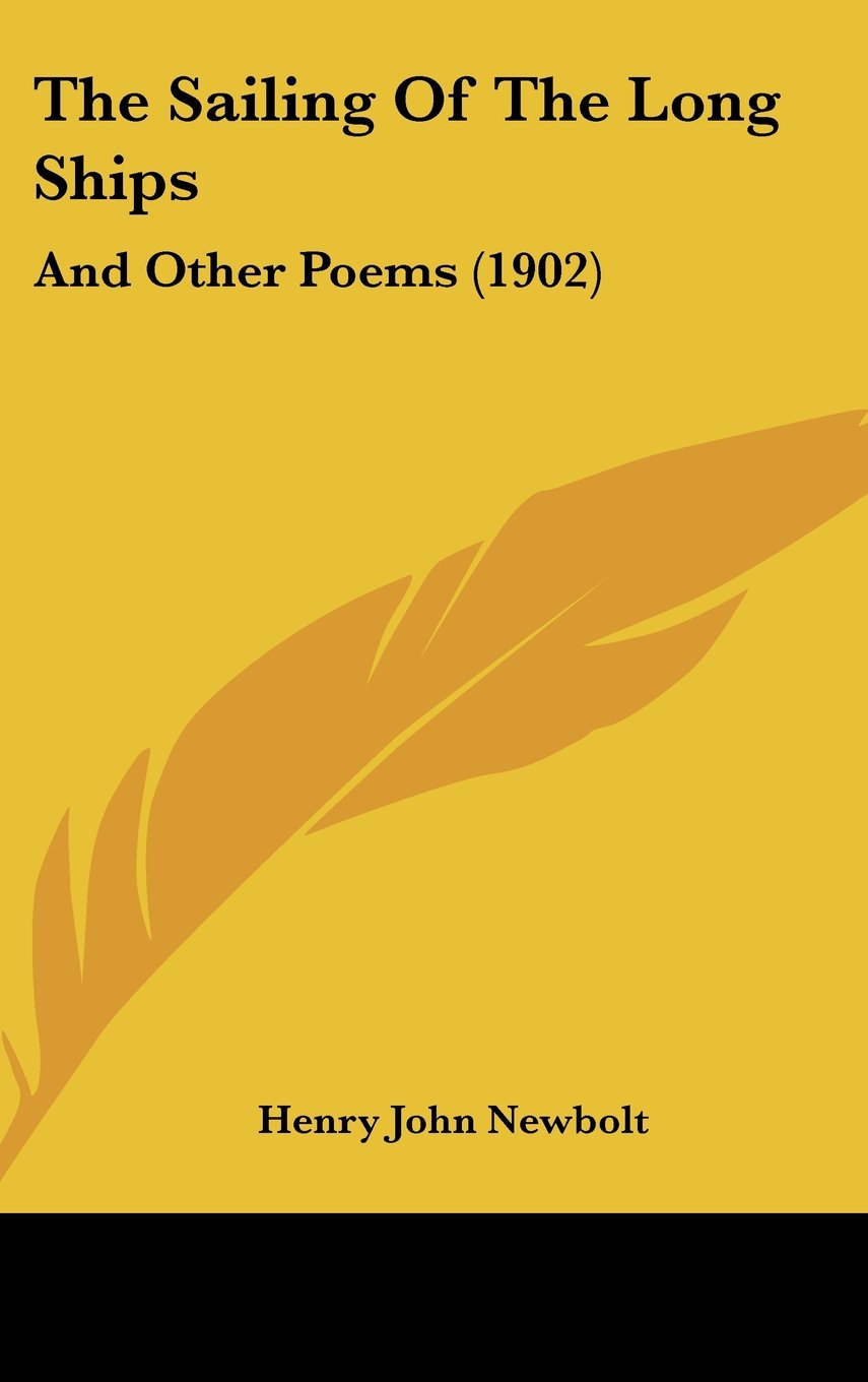 The Sailing Of The Long Ships: And Other Poems (1902) Contemporary literature