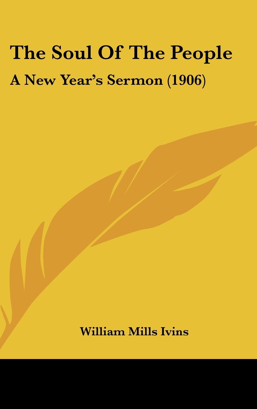 The Soul Of The People: A New Year's Sermon (1906) Contemporary literature