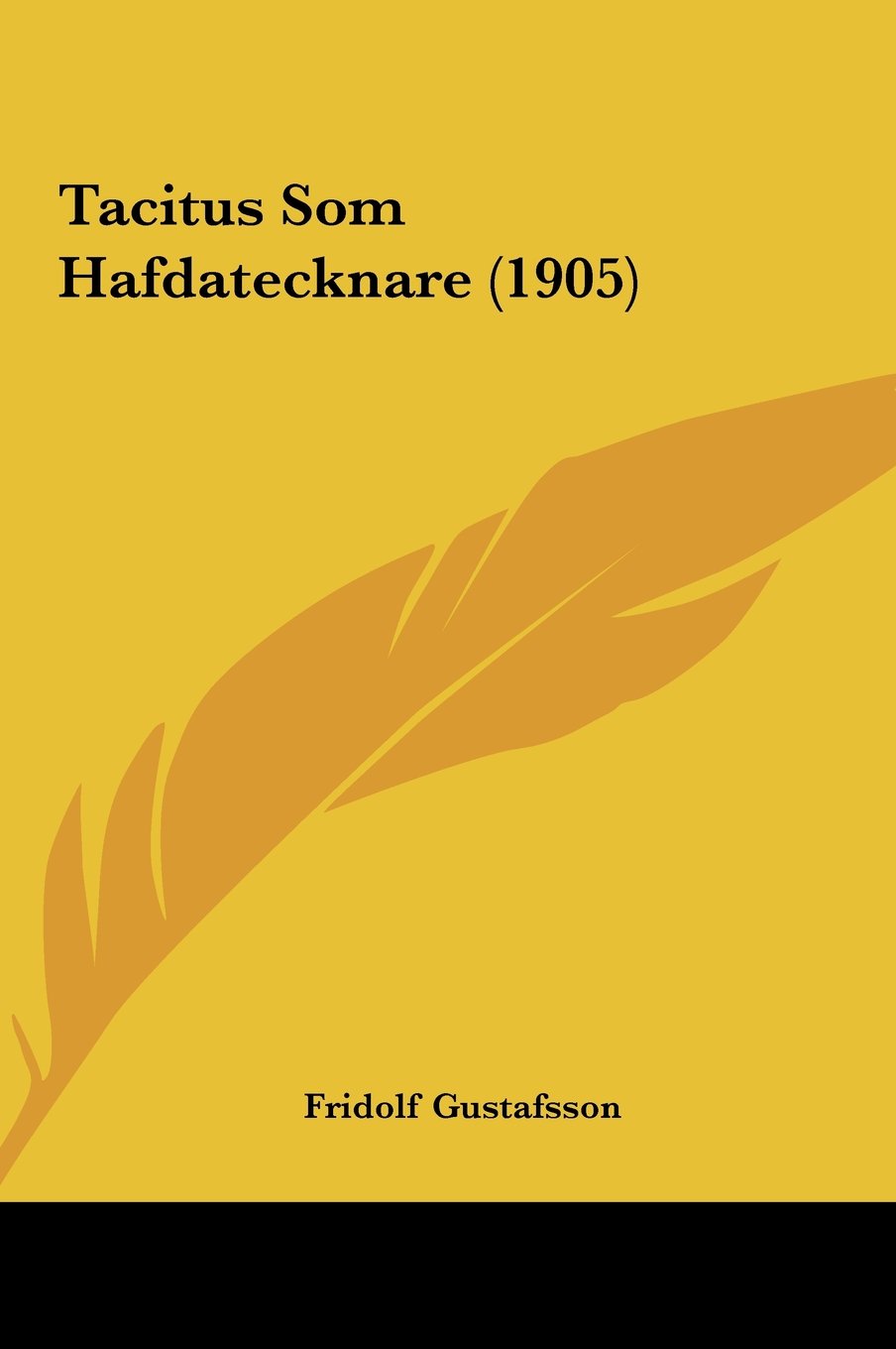 Tacitus Som Hafdatecknare (1905) Contemporary literature