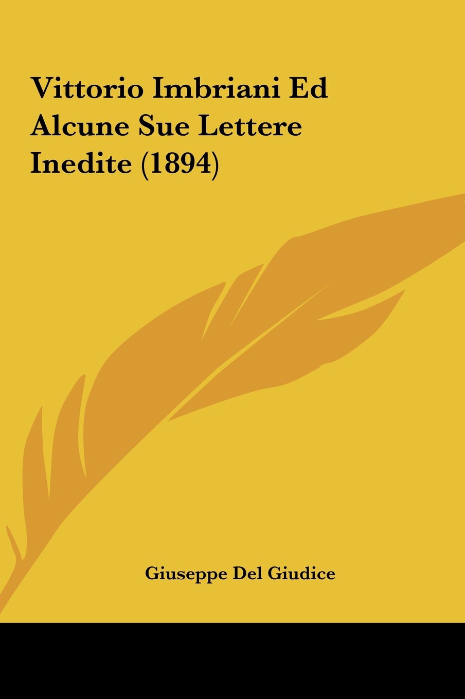 Vittorio Imbriani Ed Alcune Sue Lettere Inedite (1894) Contemporary literature