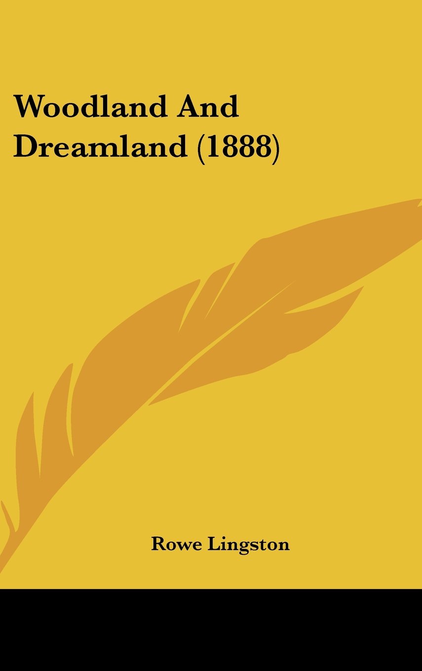 Woodland And Dreamland (1888) Contemporary literature