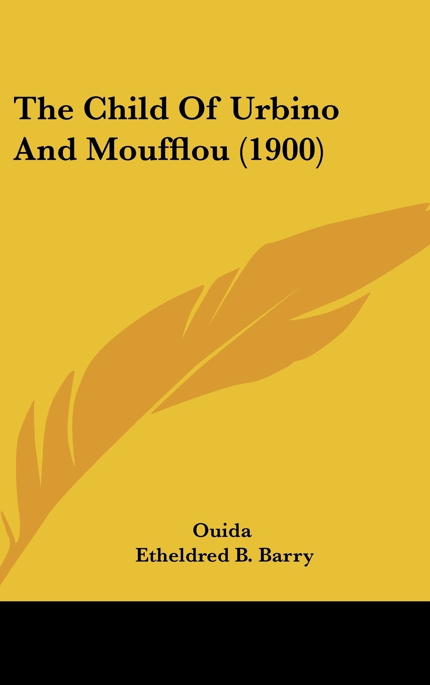 The Child Of Urbino And Moufflou (1900) Contemporary literature