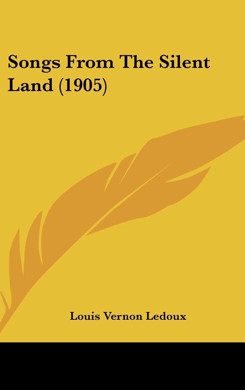 Songs From The Silent Land (1905) Contemporary literature