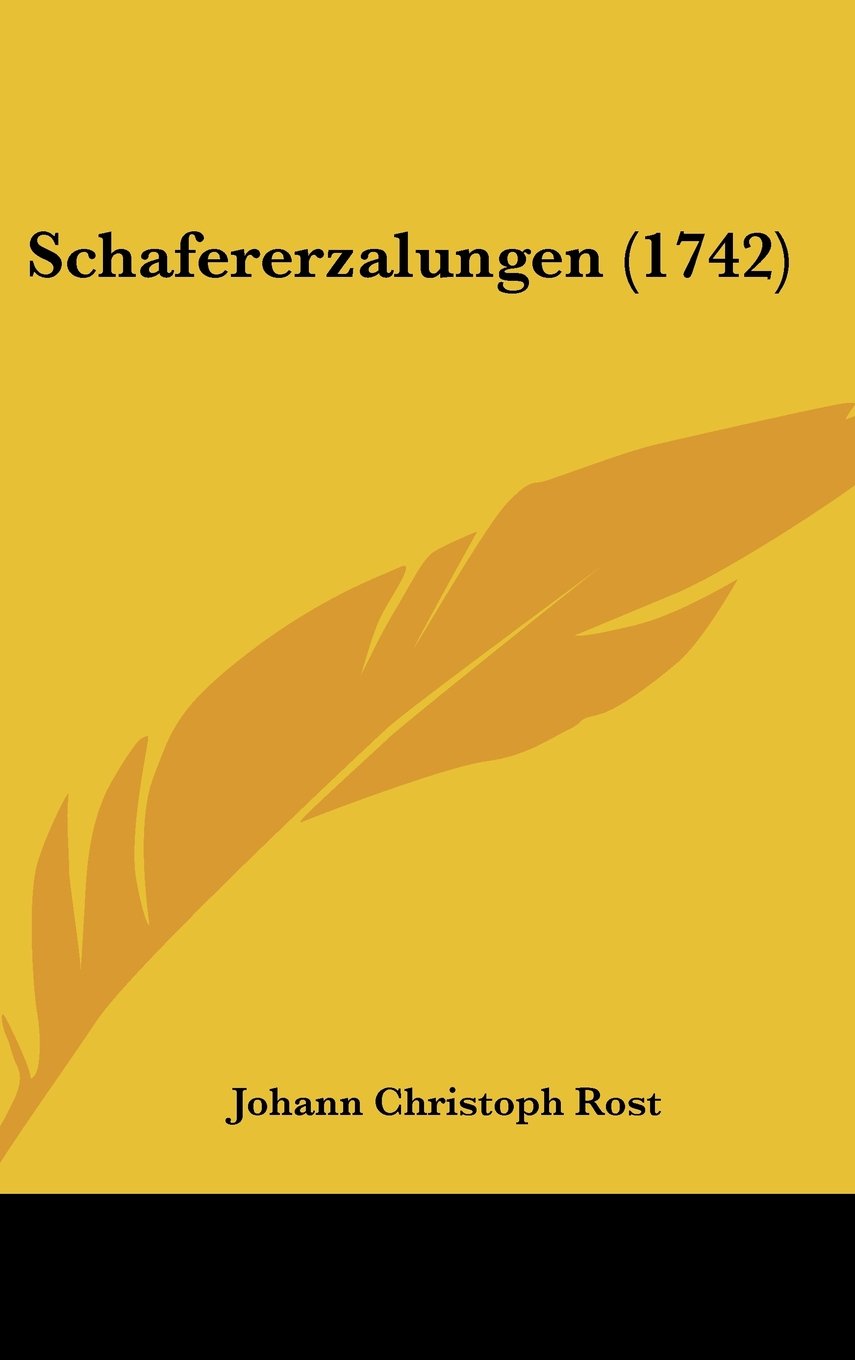 Schafererzalungen (1742) Contemporary literature