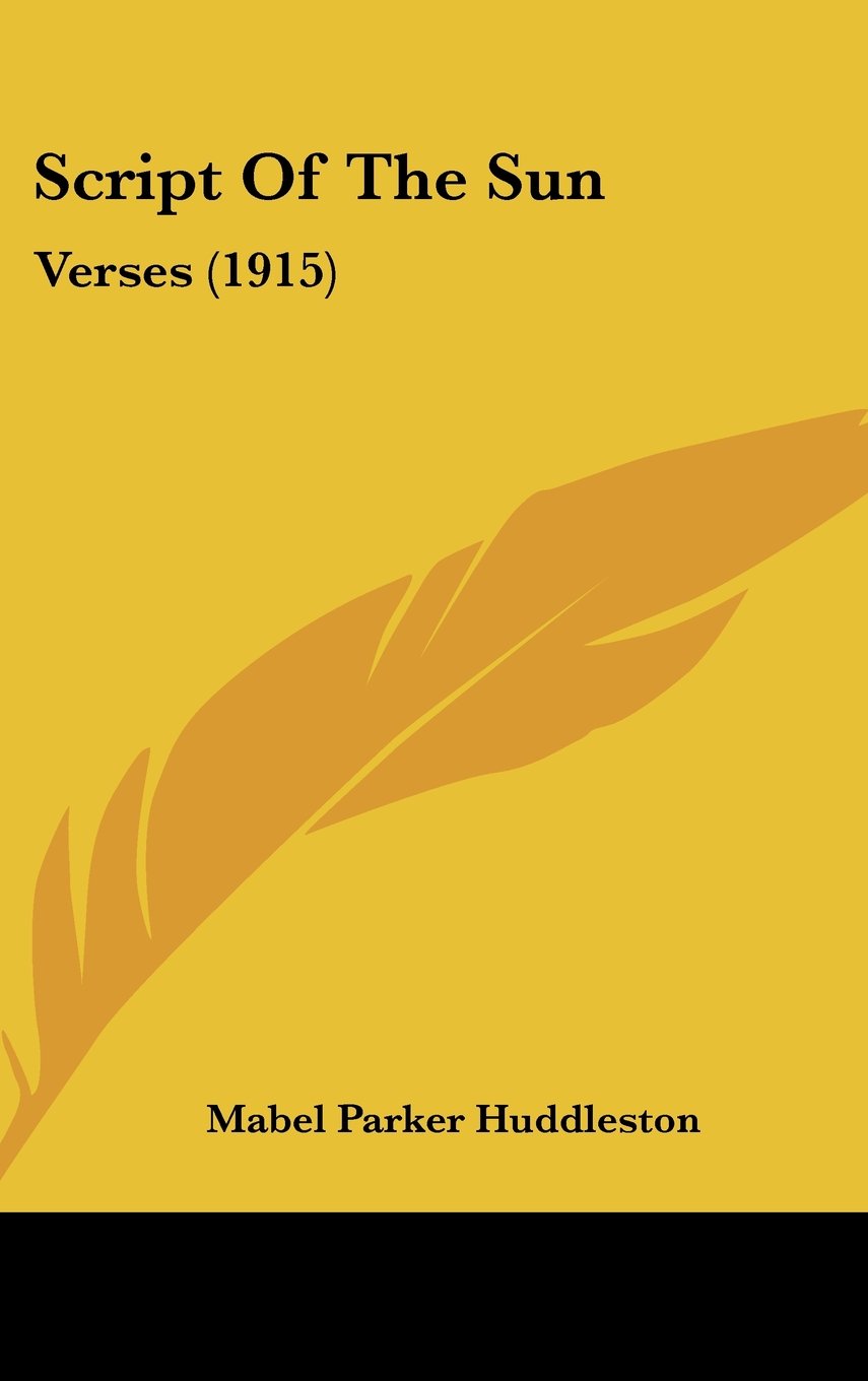 Script Of The Sun: Verses (1915) Contemporary literature