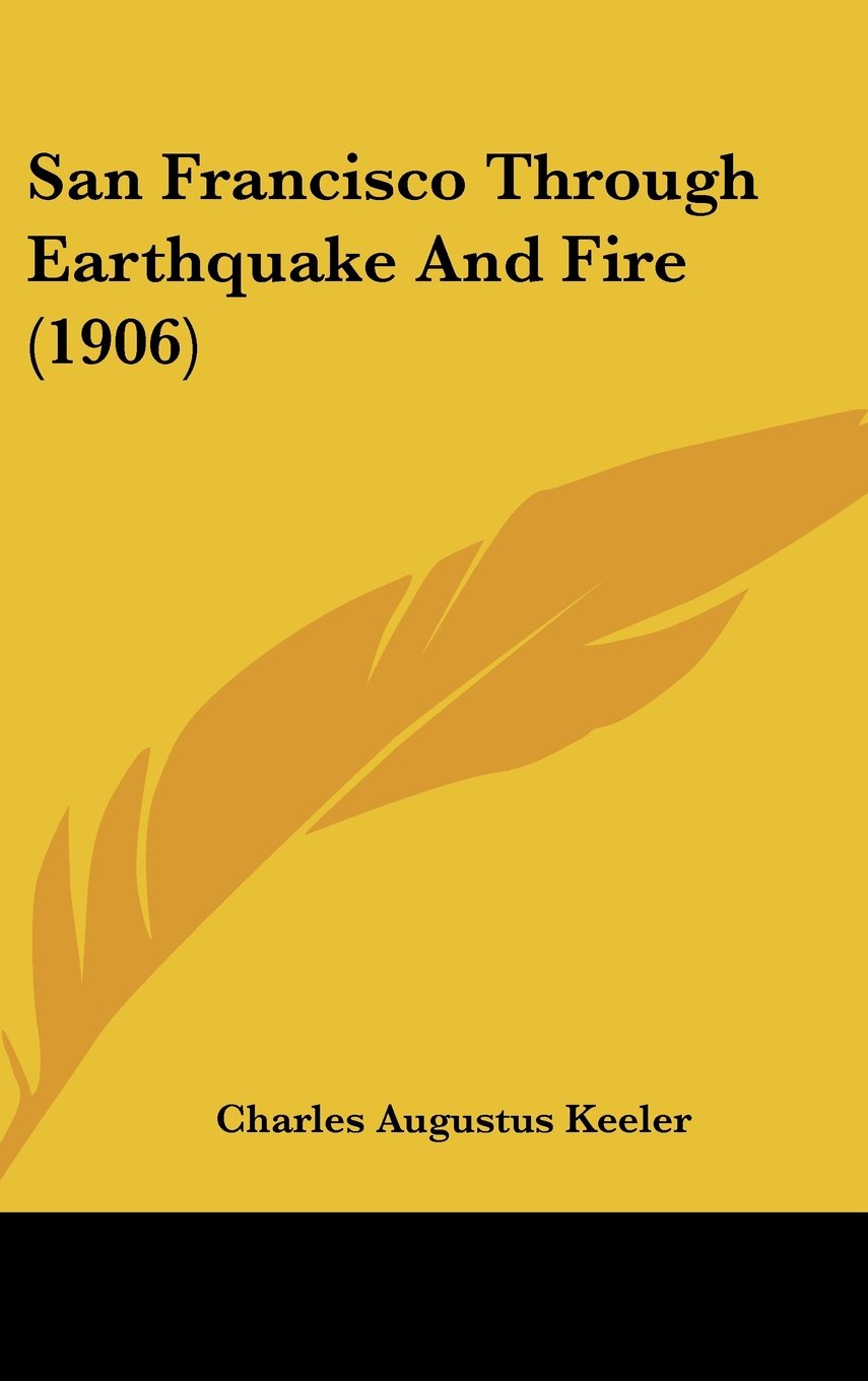 San Francisco Through Earthquake And Fire (1906) Contemporary literature