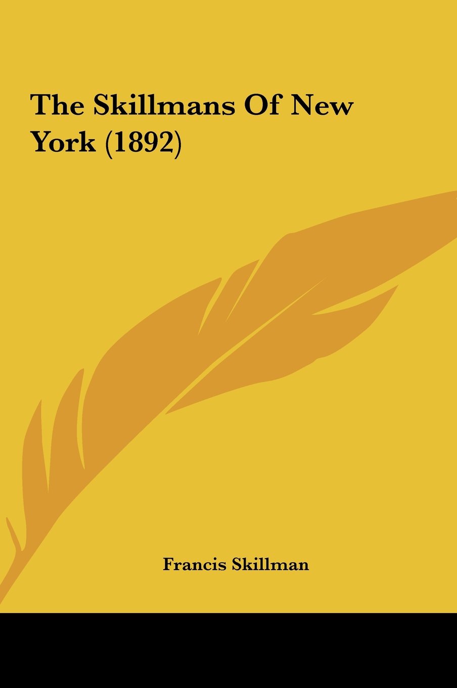 The Skillmans Of New York (1892) Contemporary literature