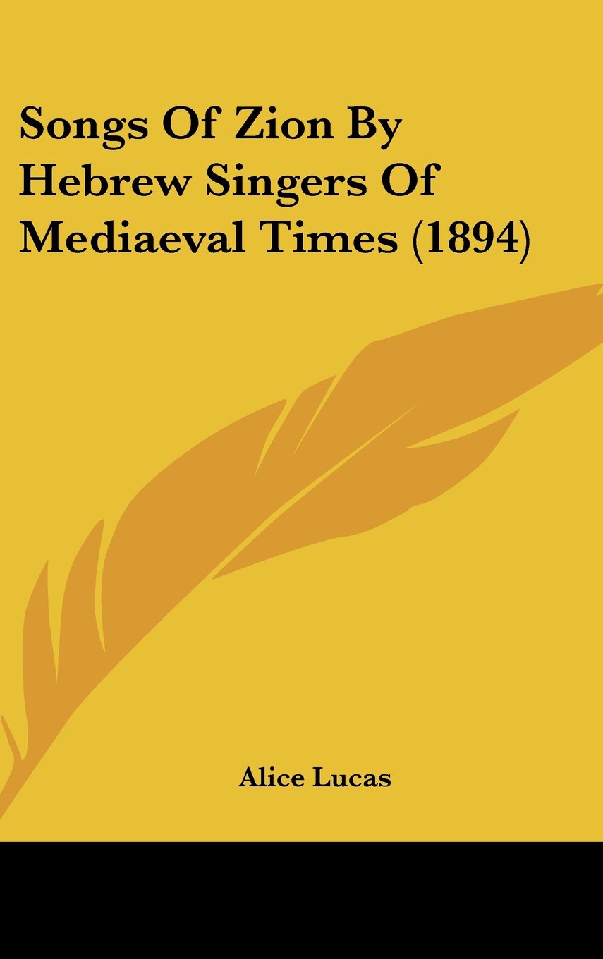 Songs Of Zion By Hebrew Singers Of Mediaeval Times (1894) Contemporary literature Books