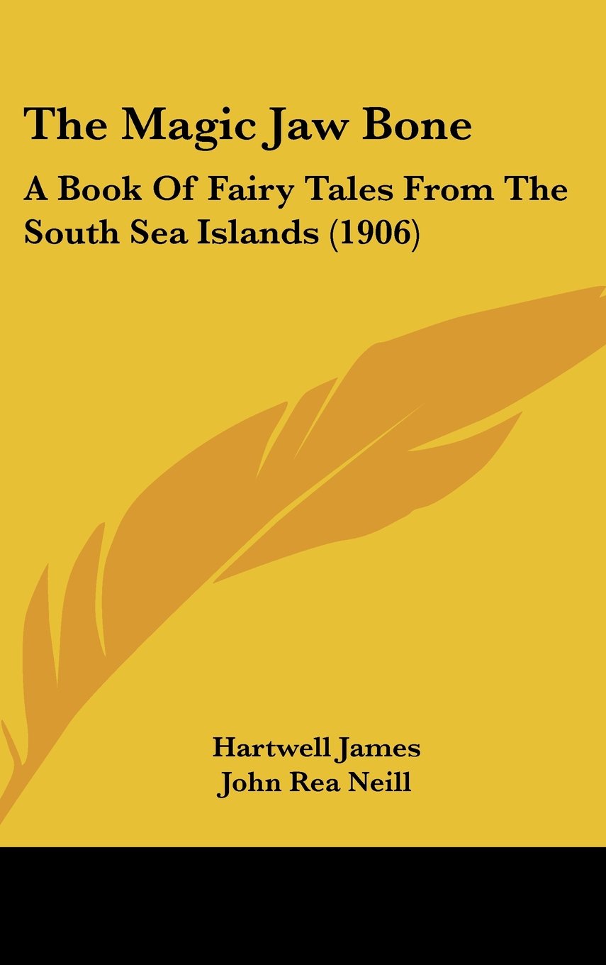 The Magic Jaw Bone: A Book Of Fairy Tales From The South Sea Islands (1906) Contemporary literature