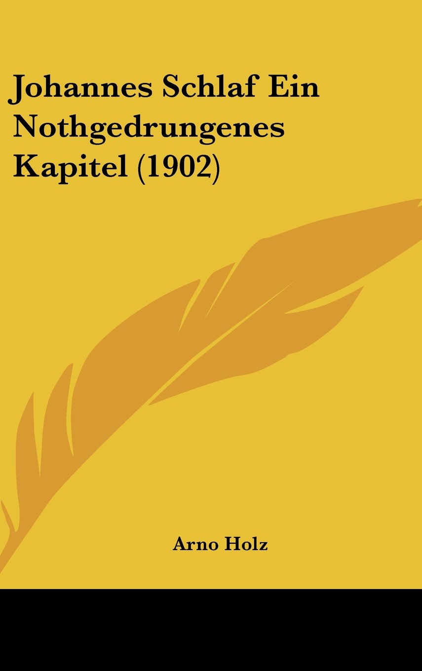 Johannes Schlaf Ein Nothgedrungenes Kapitel (1902) Contemporary literature