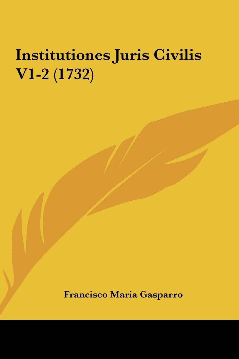 Institutiones Juris Civilis V1-2 (1732) Contemporary literature