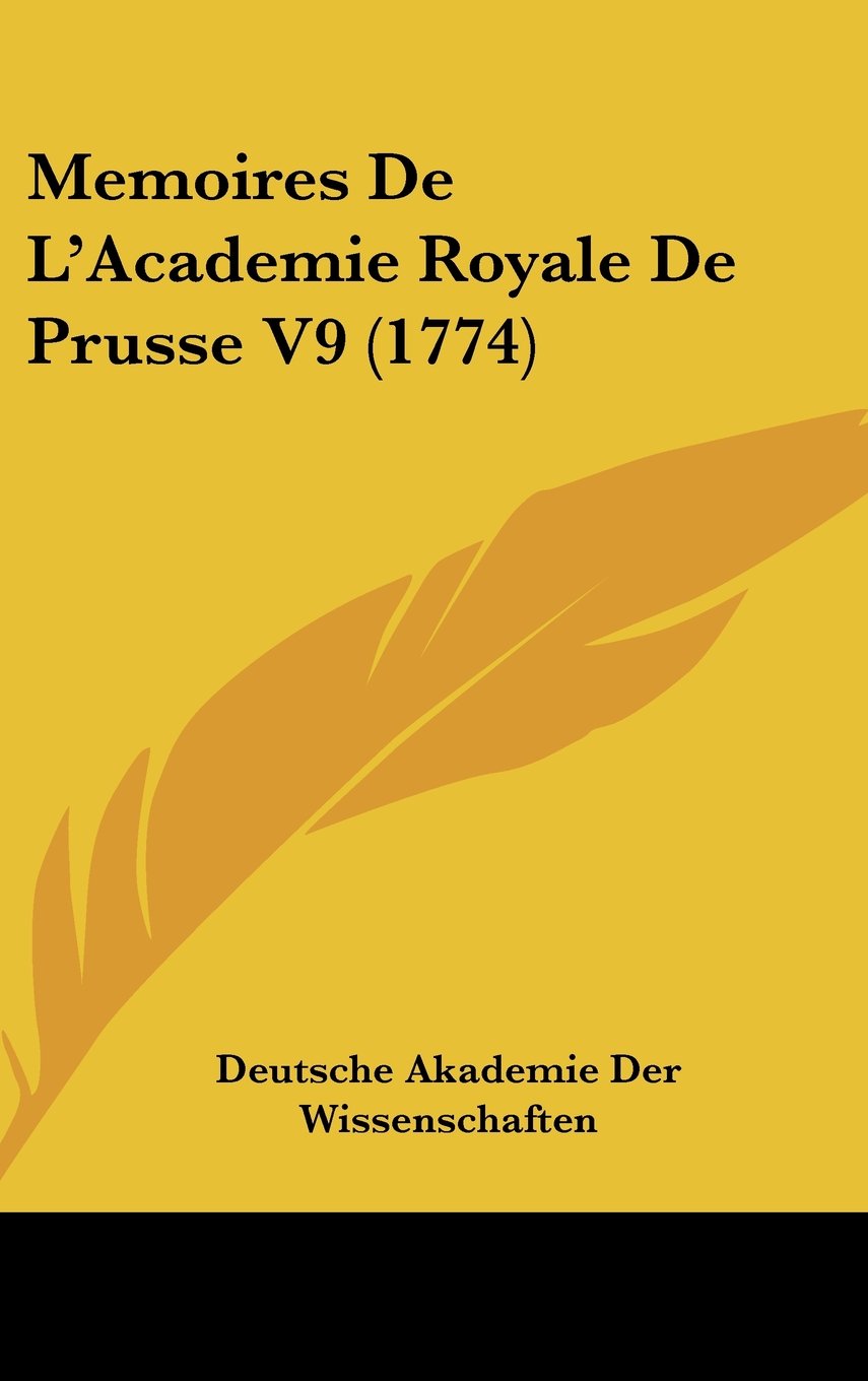 Memoires De L'Academie Royale De Prusse V9 (1774) Contemporary literature