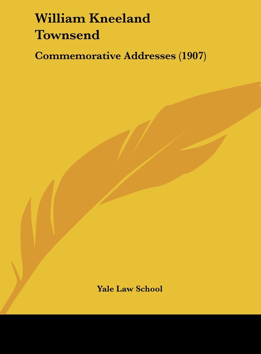 William Kneeland Townsend: Commemorative Addresses (1907) Philosophy