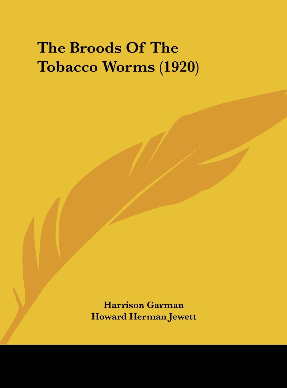 The Broods Of The Tobacco Worms (1920) Contemporary literature