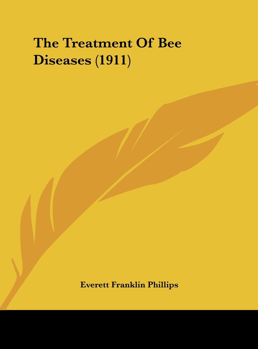 The Treatment Of Bee Diseases (1911) Contemporary literature