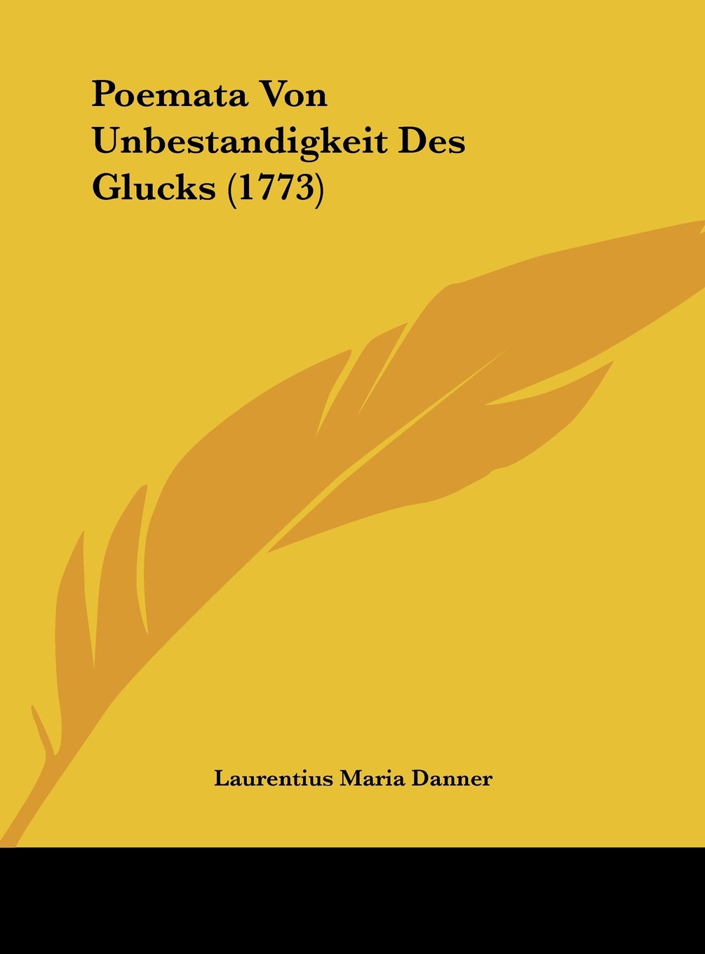 Poemata Von Unbestandigkeit Des Glucks (1773) Contemporary literature