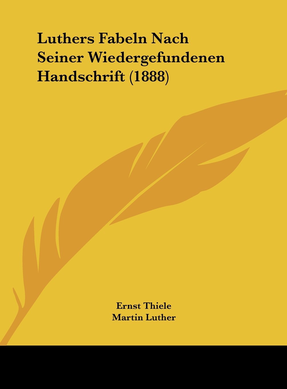 Luthers Fabeln Nach Seiner Wiedergefundenen Handschrift (1888) Contemporary literature