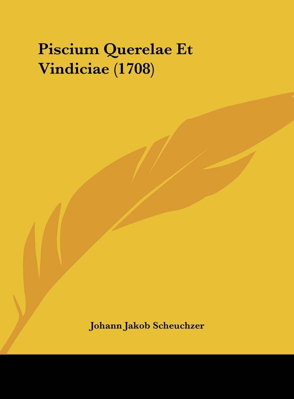 Piscium Querelae Et Vindiciae (1708) Contemporary literature