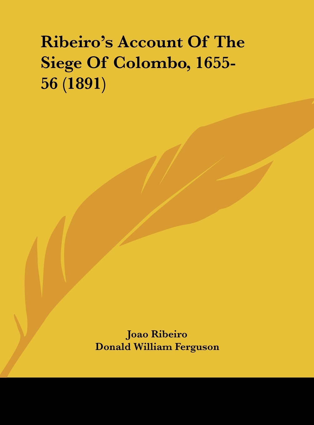 Ribeiro's Account Of The Siege Of Colombo, 1655-56 (1891) Contemporary literature