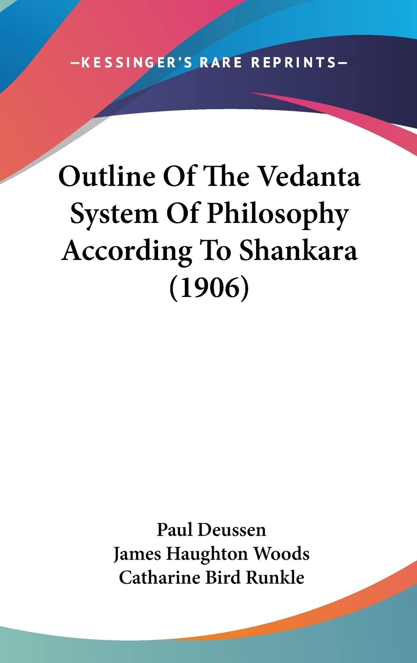 Outline Of The Vedanta System Of Philosophy According To Shankara (1906) Philosophy