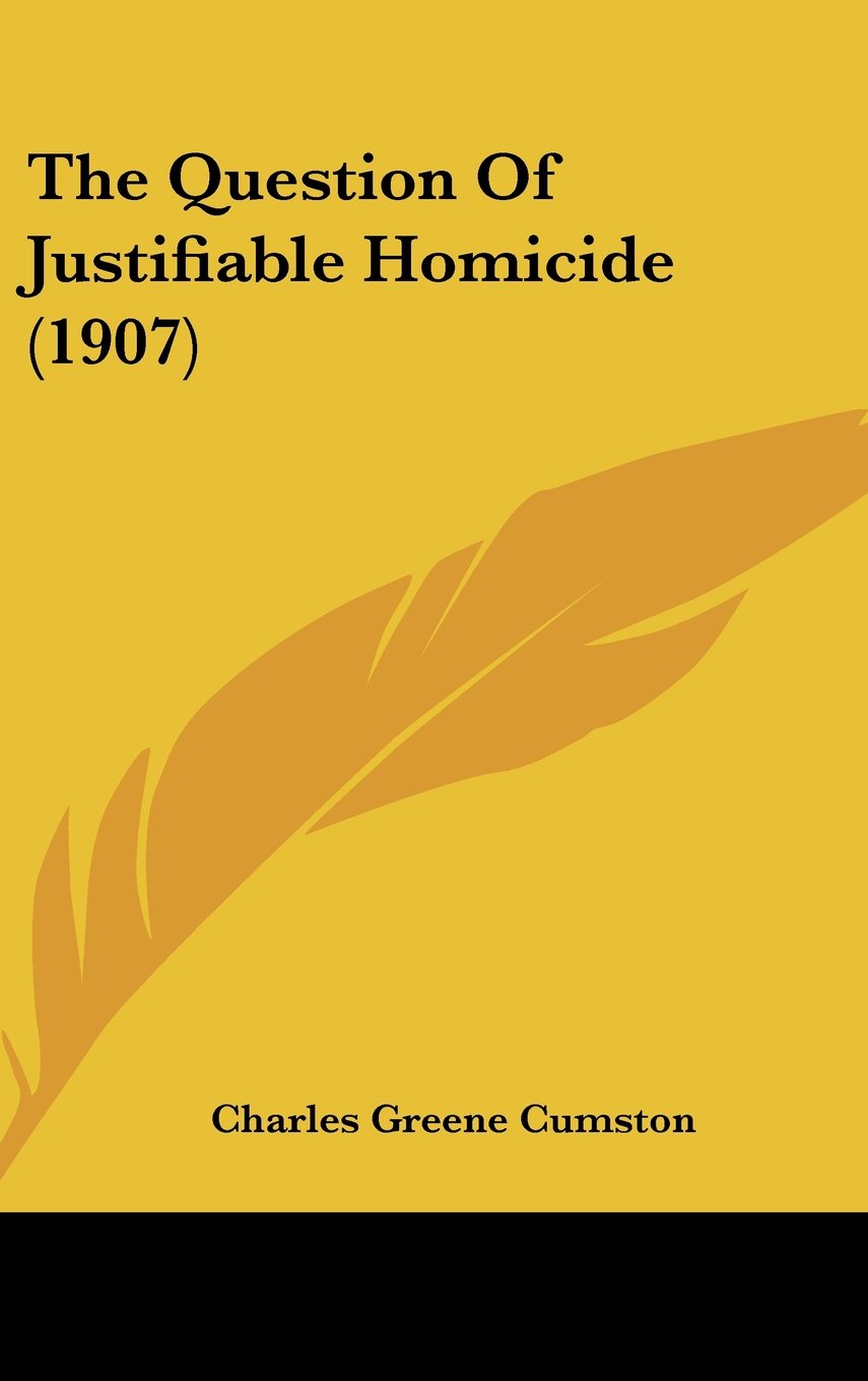 The Question Of Justifiable Homicide (1907) Contemporary literature