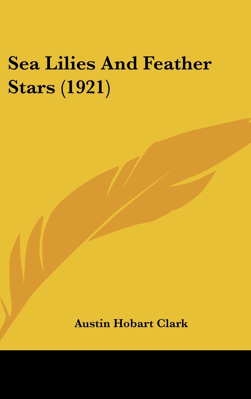 Sea Lilies And Feather Stars (1921) Contemporary literature
