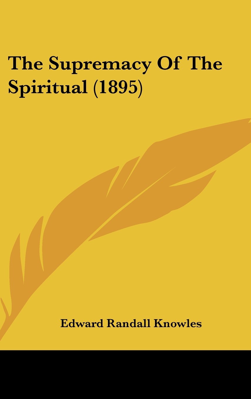 The Supremacy Of The Spiritual (1895) Contemporary literature
