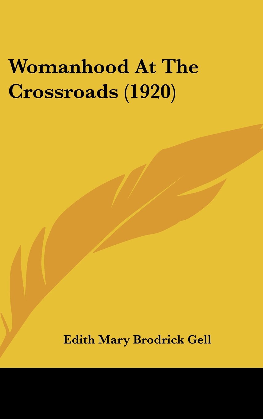 Womanhood At The Crossroads (1920) Contemporary literature