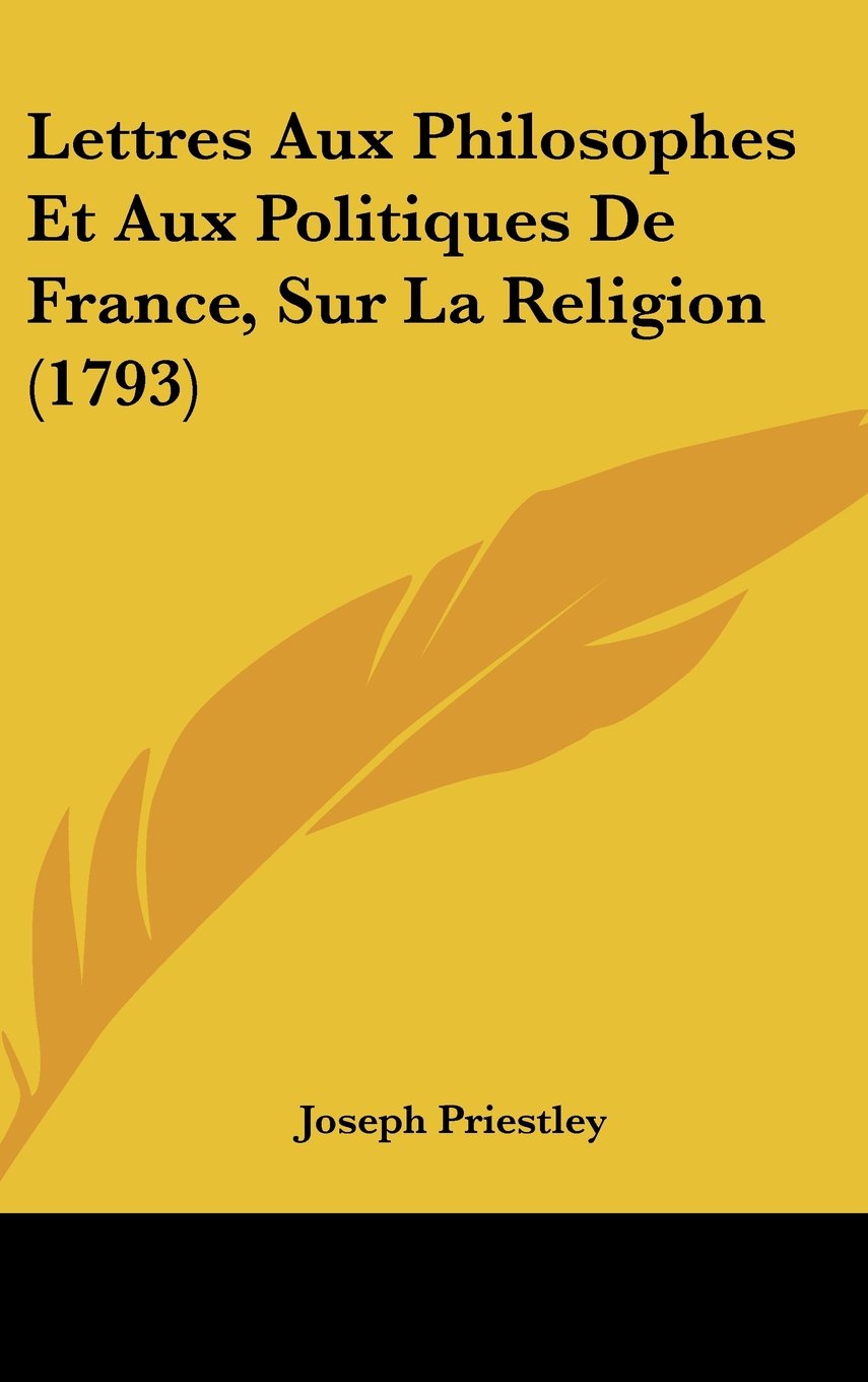 Lettres Aux Philosophes Et Aux Politiques De France, Sur La Religion (1793) Contemporary literature