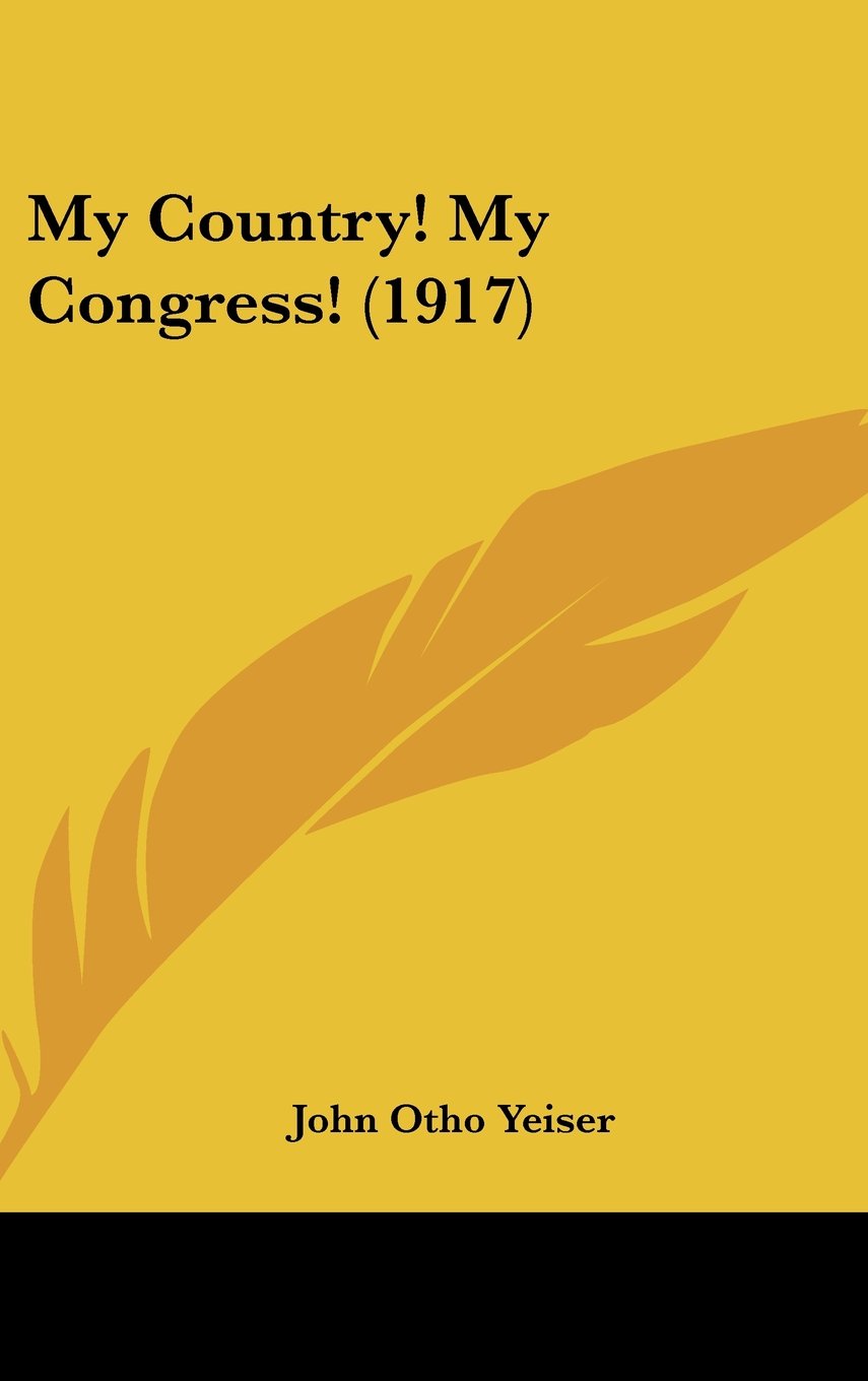 My Country! My Congress! (1917) Contemporary literature