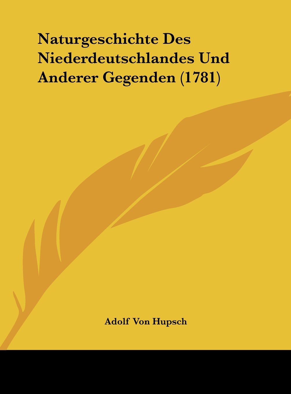 Naturgeschichte Des Niederdeutschlandes Und Anderer Gegenden (1781) Contemporary literature