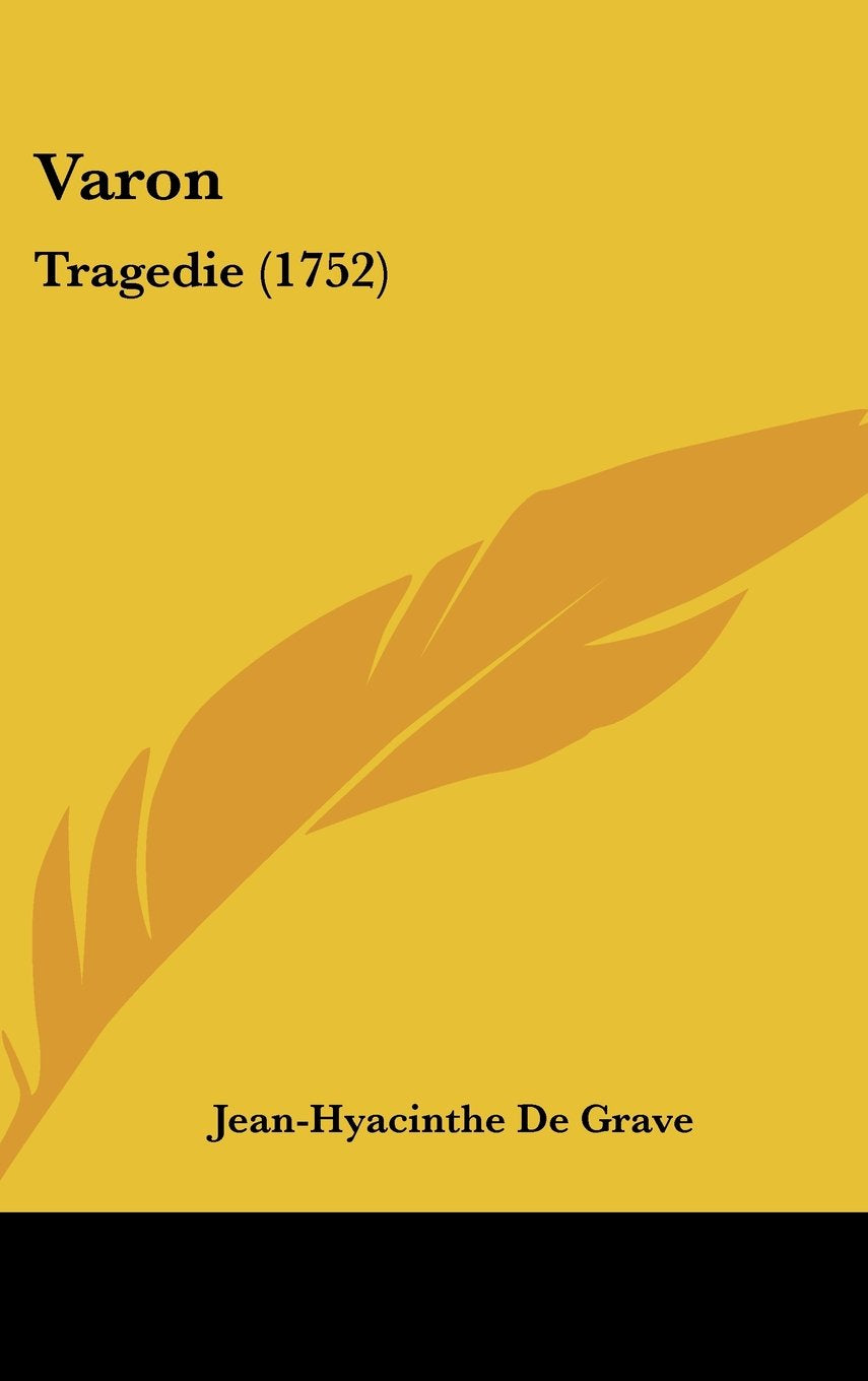 Varon: Tragedie (1752) Contemporary literature