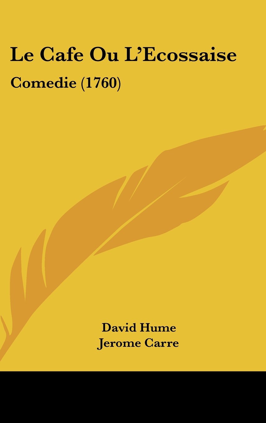 Le Cafe Ou L'Ecossaise: Comedie (1760) Contemporary literature