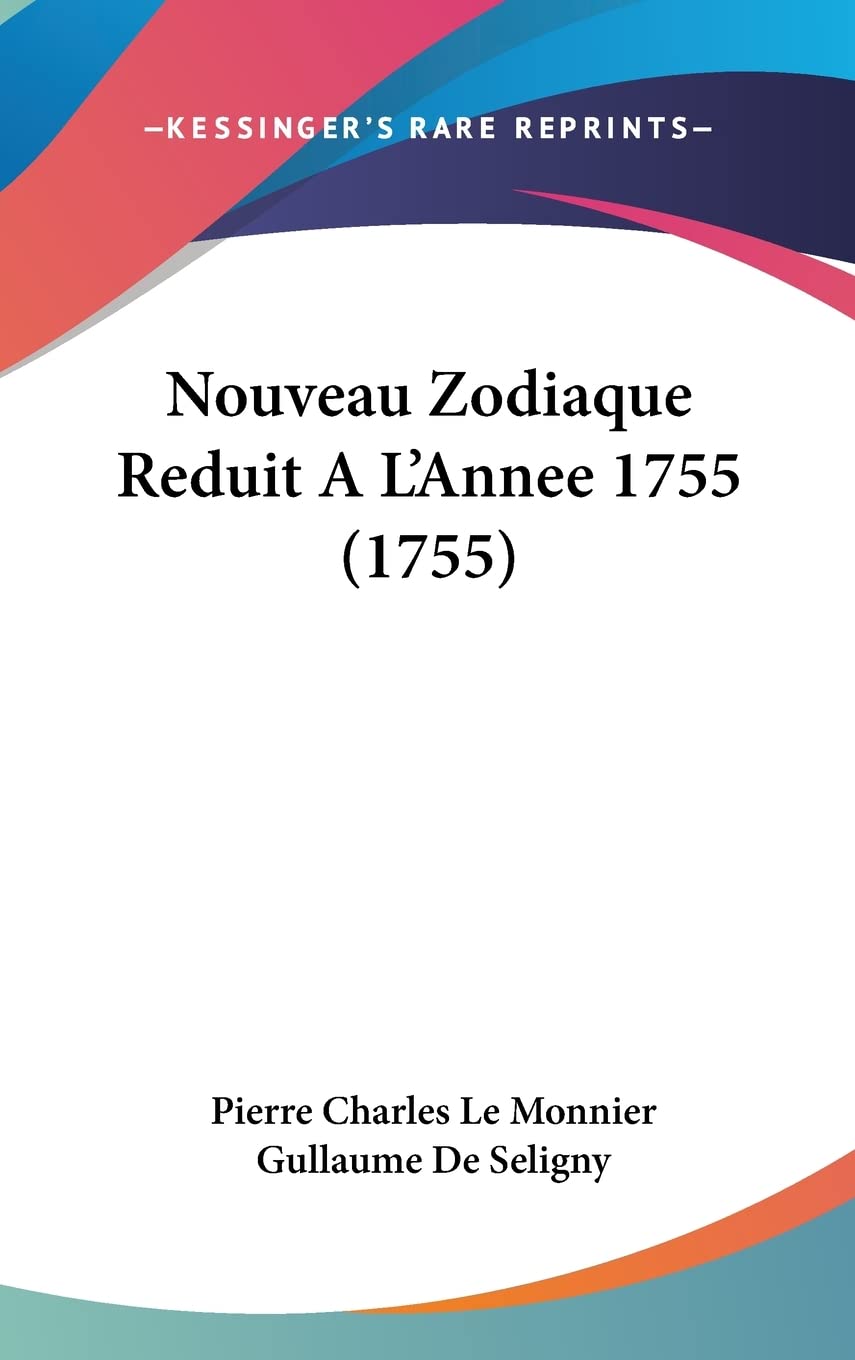 Nouveau Zodiaque Reduit A L'Annee 1755 (1755) Contemporary literature