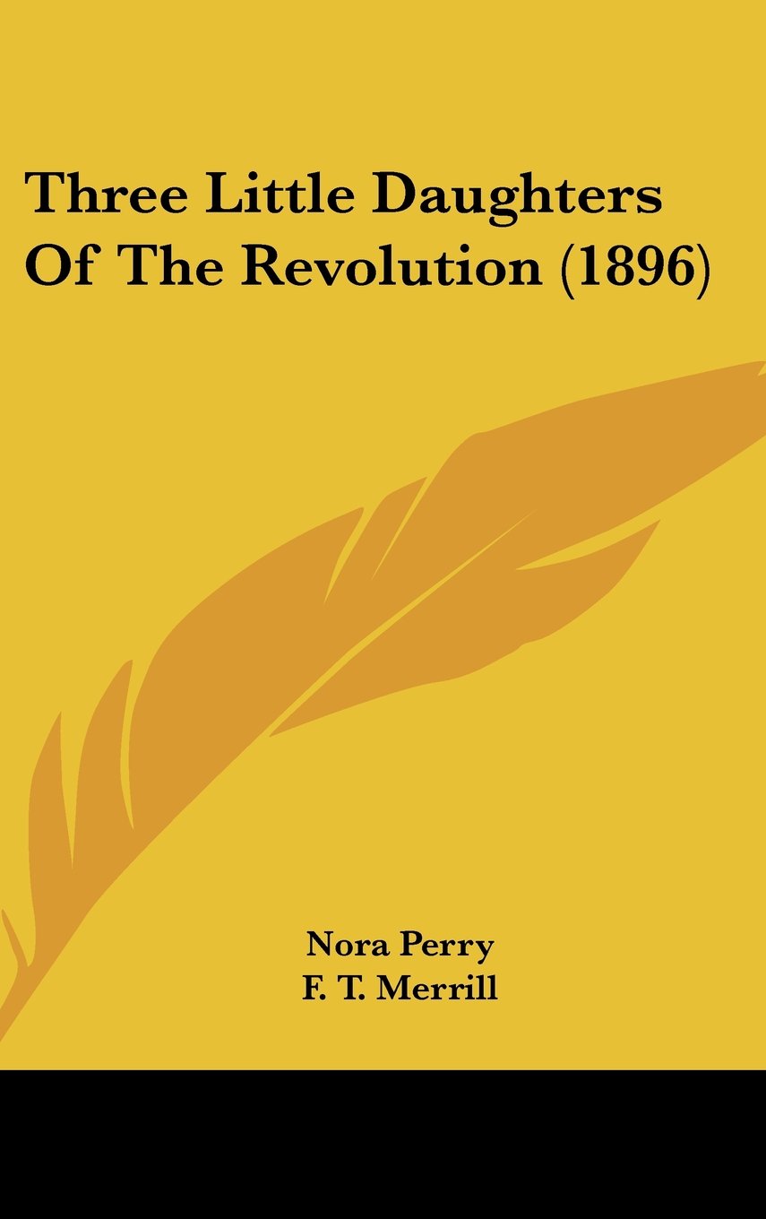 Three Little Daughters Of The Revolution (1896) Contemporary literature