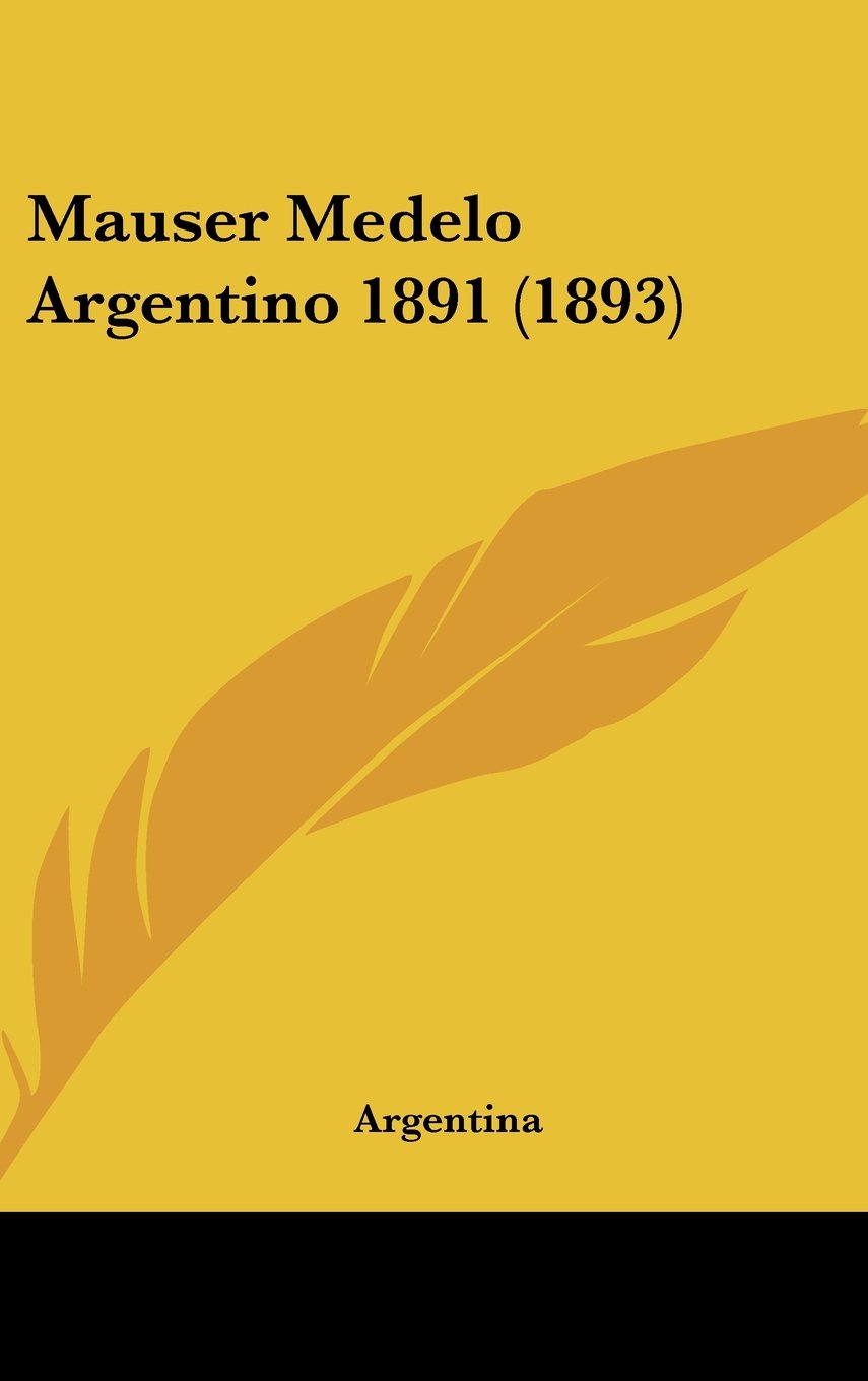 Mauser Medelo Argentino 1891 (1893) Contemporary literature