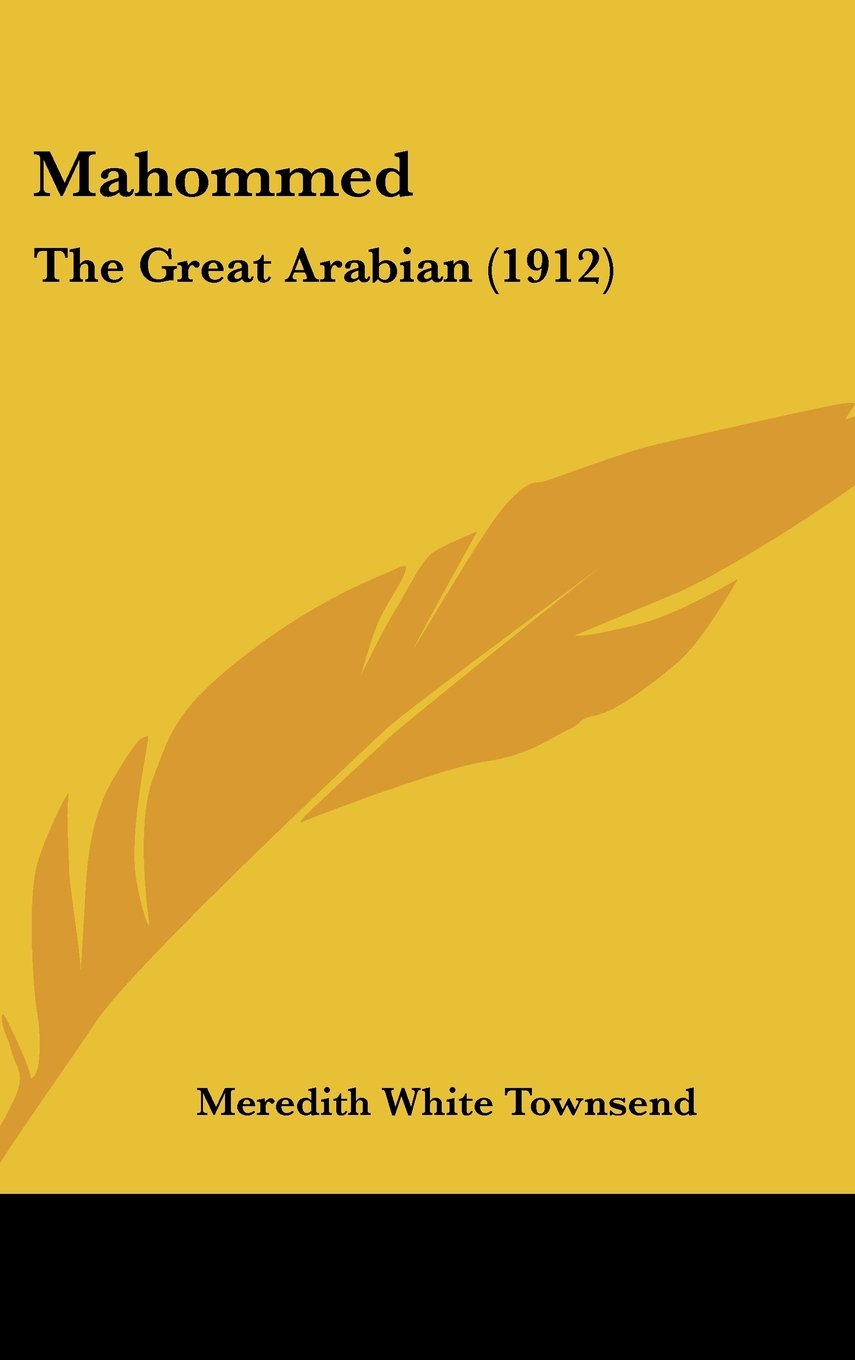 Mahommed: The Great Arabian (1912) Contemporary literature