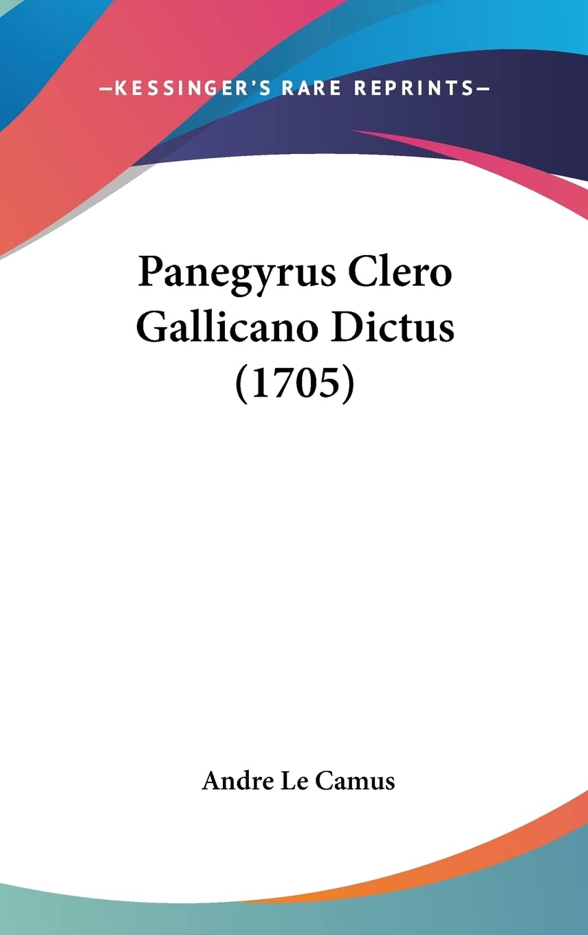 Panegyrus Clero Gallicano Dictus (1705) Contemporary literature