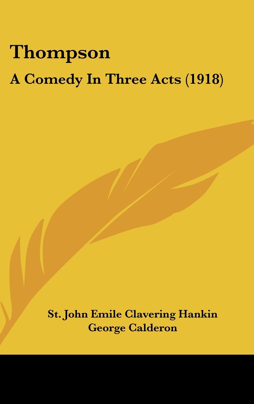 Thompson: A Comedy In Three Acts (1918) Contemporary literature