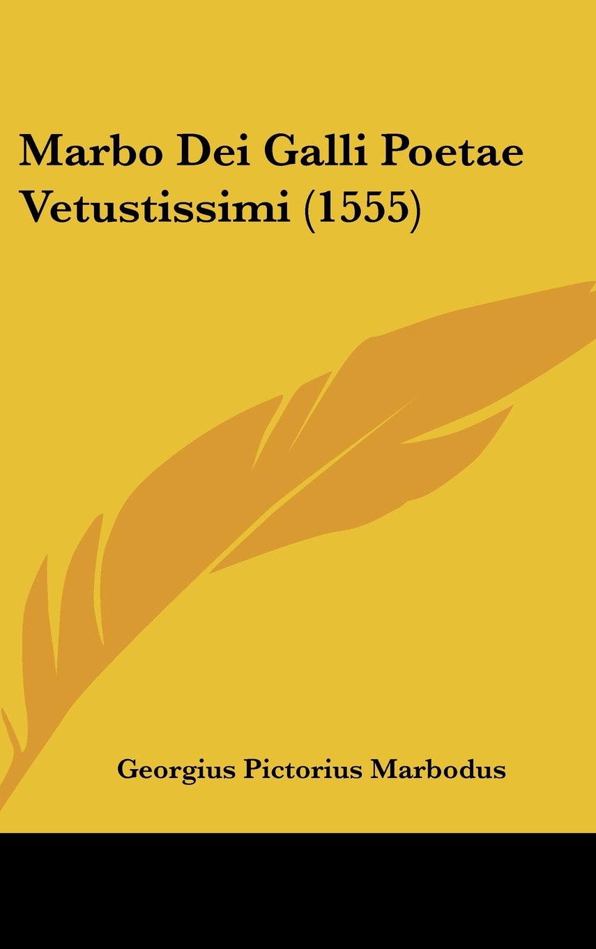 Marbo Dei Galli Poetae Vetustissimi (1555) Contemporary literature