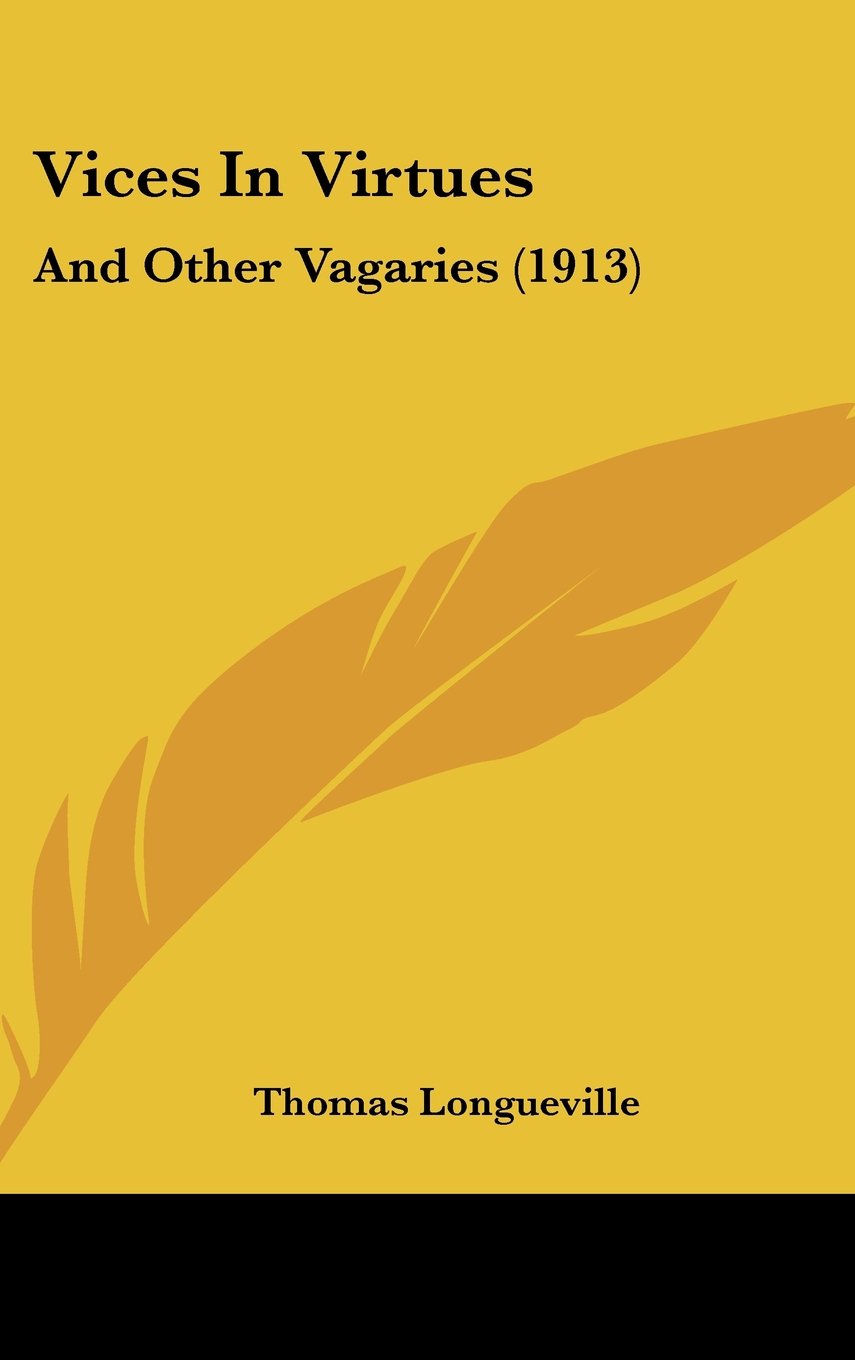 Vices In Virtues: And Other Vagaries (1913) Contemporary literature