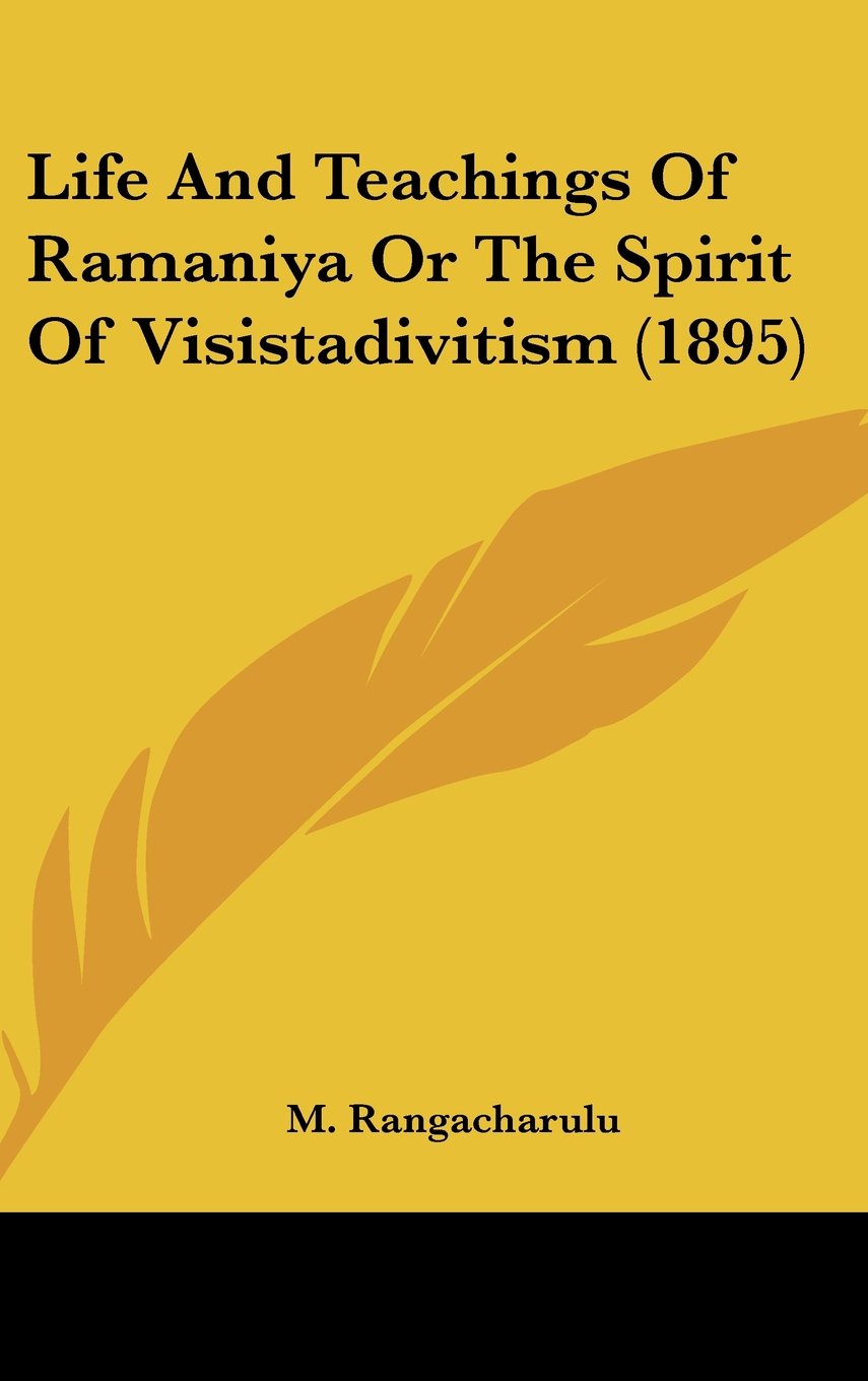 Life And Teachings Of Ramaniya Or The Spirit Of Visistadivitism (1895) Contemporary literature Books