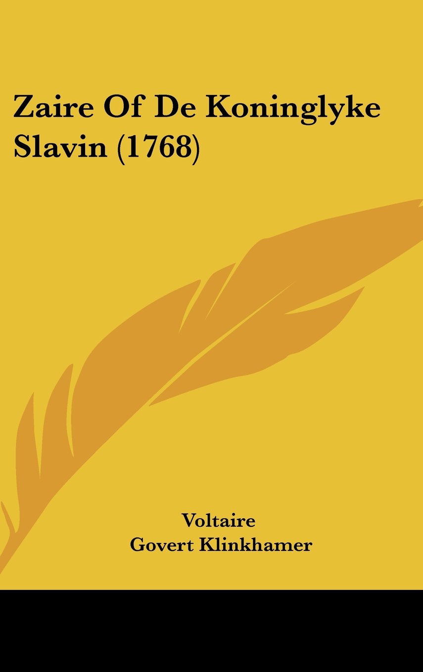 Zaire Of De Koninglyke Slavin (1768) Contemporary literature